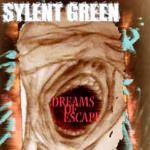 Sylent Green : Dreams of Escape